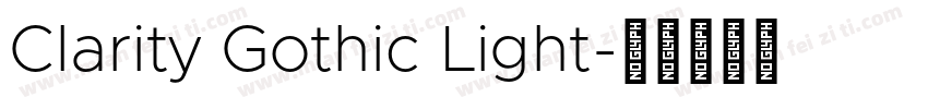 Clarity Gothic Light字体转换